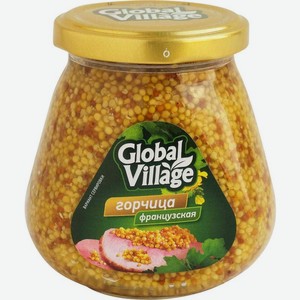 Горчица Global Village Французская, 270г