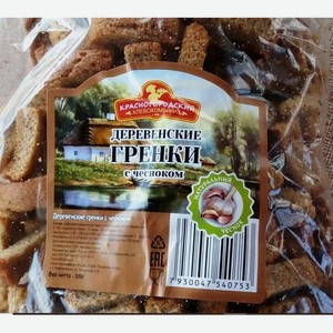Гренки  Деревенские с чесноком  300 гр ООО Красногородский Хлебокомби