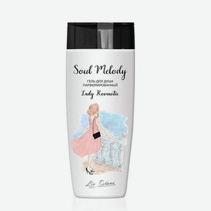 Soul Melody Гель для душа парфюмированный Lady Romantic