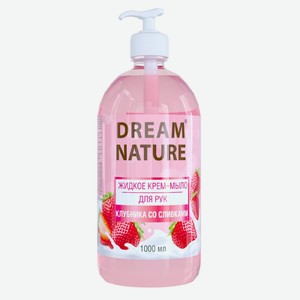 Жидкое крем мыло Dream Nature 1 л