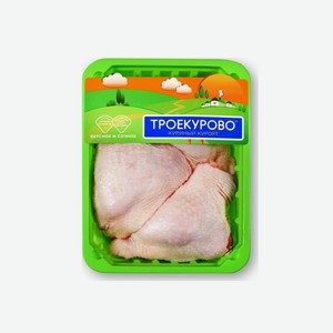 Бедро куриное Троекурово охлажденное, 900 г