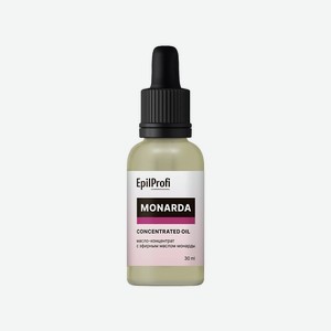 EPILPROFI Масло-концентрат с эфирным маслом монарды, 30 мл