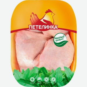 Бедро куриное Петелинка Особое с хребтом и гузкой весовое